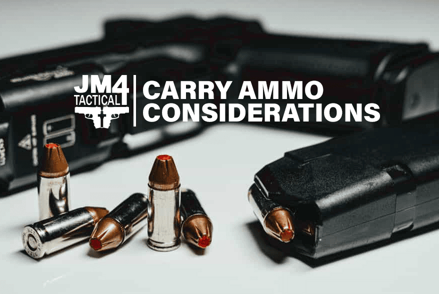 Carry Ammo Considerations