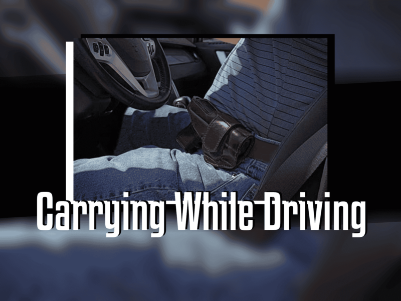 Carrying While Driving