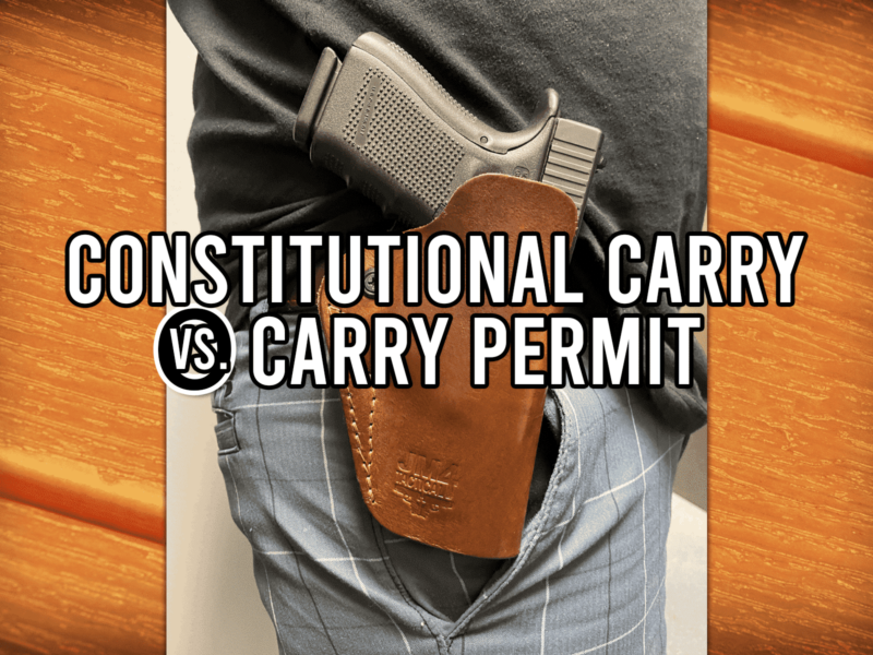 Constitutional Carry VS. Carry Permit